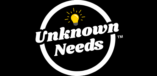 Unknown Needs™